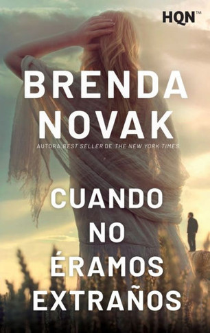 Cuando no Eramos extraños (Spanish Edition)
