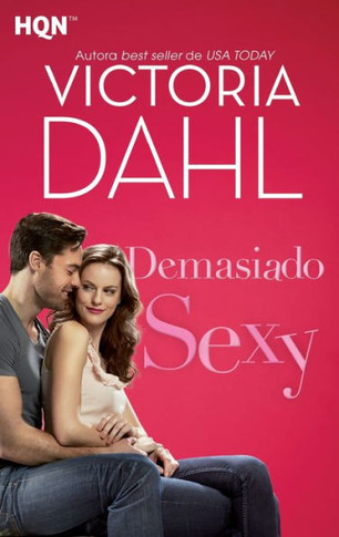 Demasiado sexy (Spanish Edition)