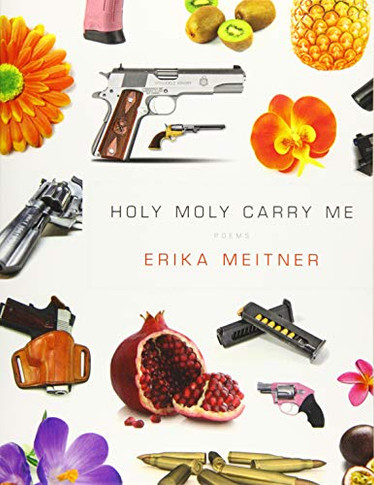 Holy Moly Carry Me (American Poets Continuum)