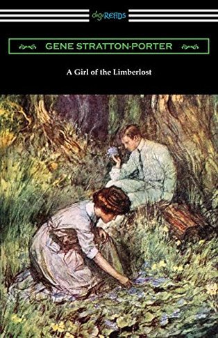 A Girl Of The Limberlost - 9781420964752