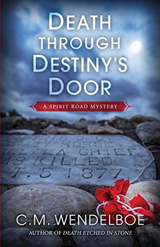 Death Through Destiny'S Door (Spirit Road Mystery) - 9781645991731