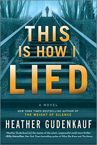 This Is How I Lied: A Novel
