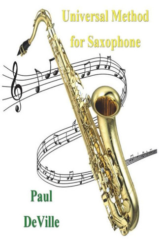 Universal Method For Saxophone - 9781774640289