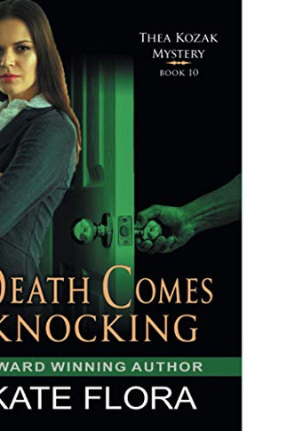 Death Comes Knocking (The Thea Kozak Mystery Series)