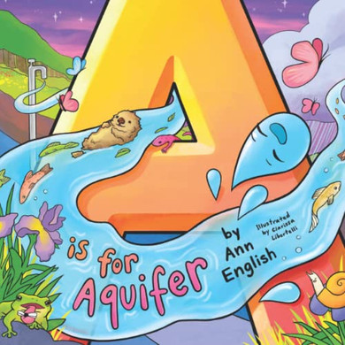 A Is For Aquifer - 9781955123747