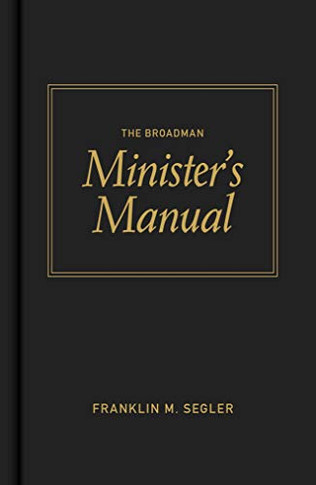 The Broadman Minister'S Manual