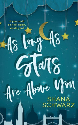 As Long As Stars Are Above You