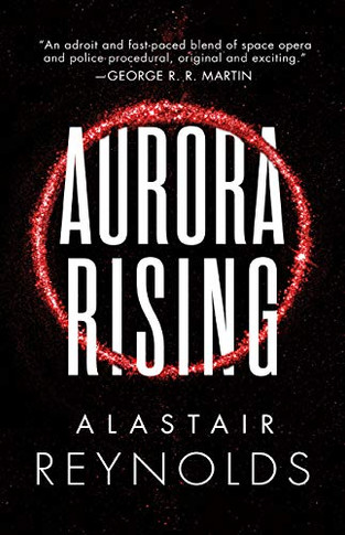 Aurora Rising (The Prefect Dreyfus Emergencies, 1)