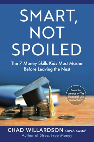 art, Not Spoiled: The 7 Money Skills Kids Mustaster Before aving The Nest - 9781544524252