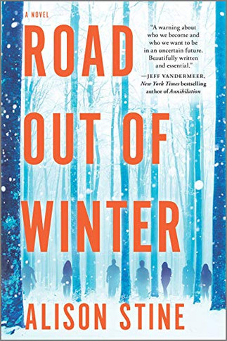 Road Out of Winter: A Novel