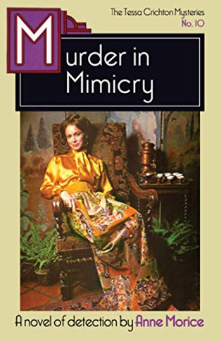 Murder in Mimicry: A Tessa Crichton Mystery (The Tessa Crichton Mysteries)
