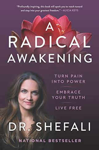 A Radical Awakening: Turn Pain Into Power, Embrace Your Truth, Live Free - 9780062985903
