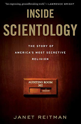Inside Scientology: The Story of America's Most Secretive Religion