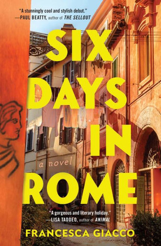 Six Days In Rome - 9781538706435