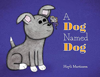 A Dog Named Dog