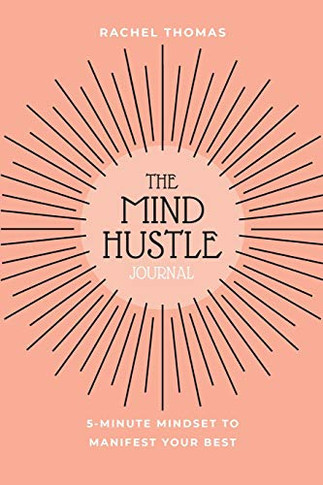 Mind Hustle : 5 Min Mindset to Manifest Your Best - 9781982256685