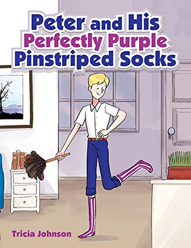 Peter And His Perfectly Purple Pinstriped Socks - 9781982267643