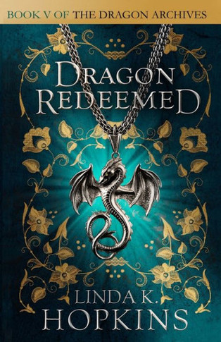 Dragon Redeemed (The Dragon Archives)
