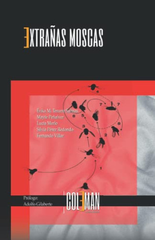 Extra?s Moscas (Spanish Edition)