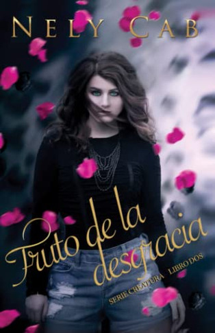 Fruto De La Desgracia (Spanish Edition)