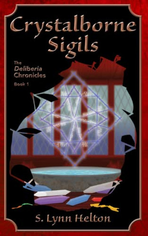 Crystalborne Sigils (The Deliberia Chronicles)