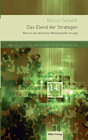 Das Elend der Strategen: Reihe Standpunkte und Orientierungen Band 14 (German Edition)