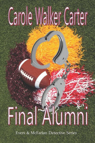 Final Alumni (Evers & McFarlan Detective Series)