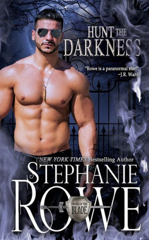 Hunt the Darkness (Order of the Blade Book 11)