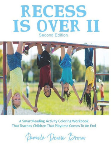 Recess Is Over Ii