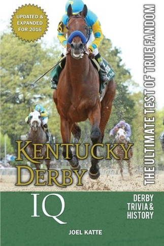 Kentucky Derby Iq: The Ultimate Test Of True Fandom