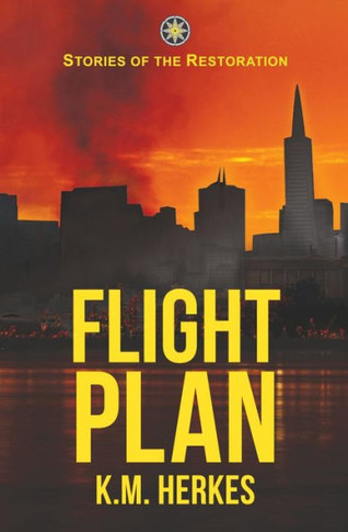 Flight Plan (Stories Of the Restoration)