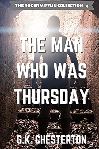The Man Who Was Thursday - 9781737349952