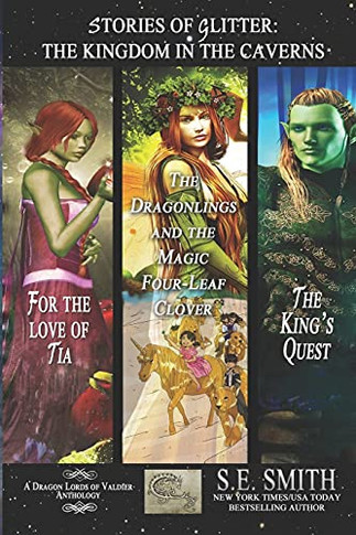 Stories Of Glitter, The Kingdom In The Caverns