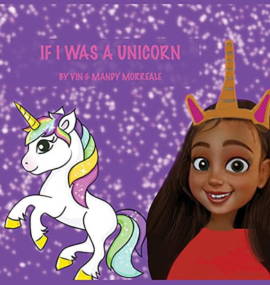 If I Was A Unicorn