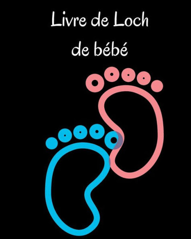 Livre De Loch Des Tout-Petits: Carnet De Notes Des Nourrissons Et Des Jeunes Enfants Pour Noter Les Tetees, Les Heures De Sommeil, L'etat De Sante Et ... Parents Ou Les Nounous (French Edition) - 9781803986548