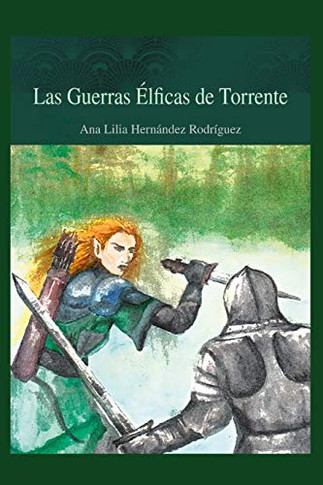 Las Guerras ??Lficas De Torrente (Spanish Edition)