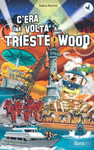 C'era una volta a... Triestewood (Italian Edition)