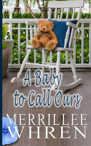 A Baby to Call Ours (Front Porch Promises)