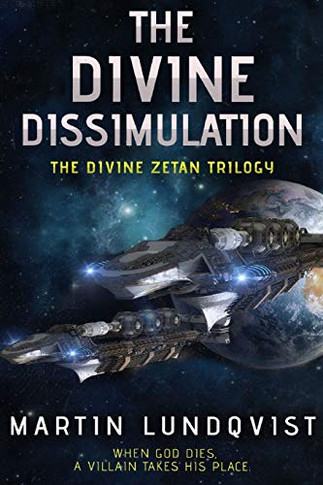 The Divine Dissimation (Divine Zan Trilogy)