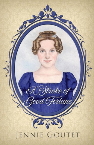 A Stroke Of Good Fortune (Daughters Of The Gentry) - 9782494930070