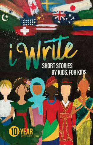 I Write Short Stories by Kids for Kids Vol. 10 - 9781941515051