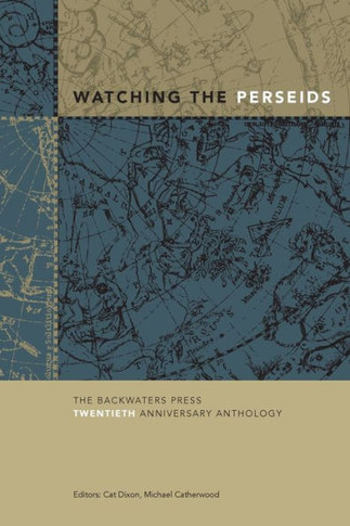 Watching The Perseids : The Backwaters Press Twentieth Anniversary Anthology