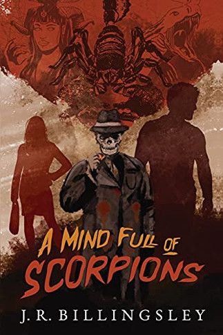 A Mind Full Of Scorpions