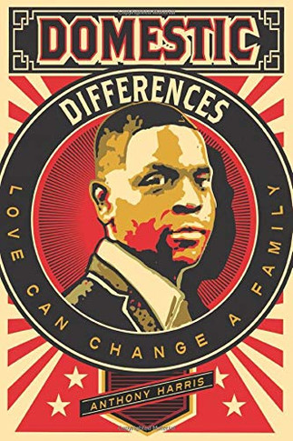 Domestic Differences: Love Can Change a Family