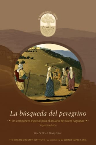 La B?queda Del Peregrino: A Sojourner'S Quest, Spanish (Spanish Edition)
