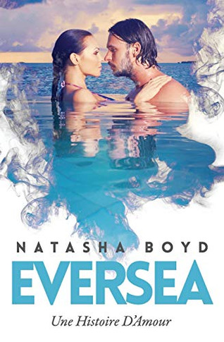 Eversea : Une Histoire D'Amour