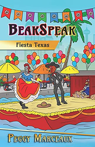 Beakspeak 4: Fiesta Texas