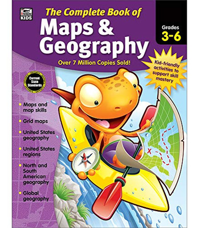 Carson Dellosa Complete Book Of Maps And Geography Workbook For Kids????grades 3-6 Map Types, Global Geography, United States Geography And Regions (416 Pgs)