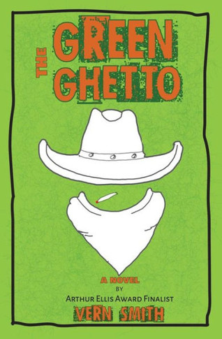 The Green Ghetto - 9781732709706