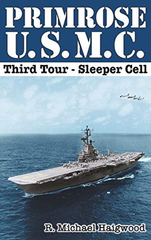 Primrose U.S.M.C. Third Tour: Sleeper Cell - Paperback